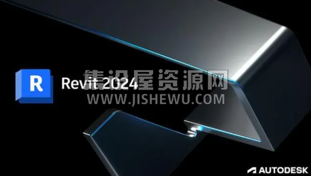 【revit最新版下载】Autodesk Revit 2024免费激活最新版